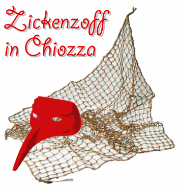 Zickenzoff in Chiozza